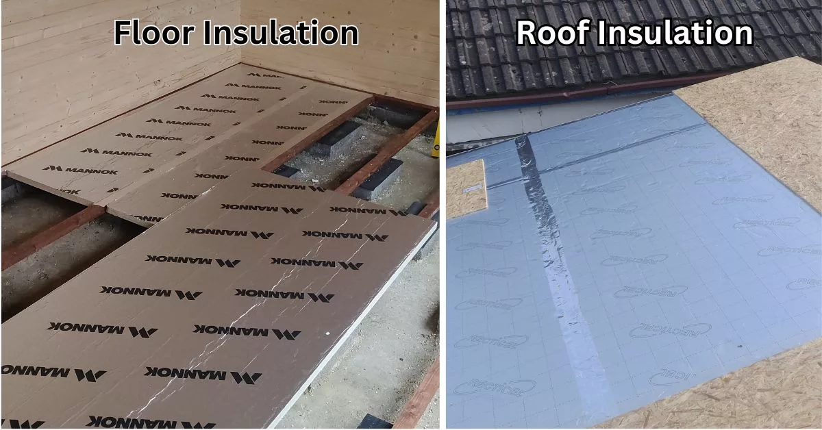 Log Cabin Floor and Roof Insulation